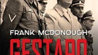 Cartea Gestapo – Frank McDonough (download, pret, reducere)