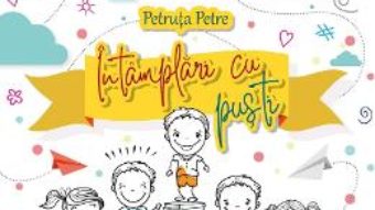 Cartea Intamplari cu pusti – Petruta Petre (download, pret, reducere)