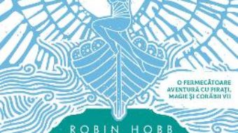 Cartea Corabia magiei. Seria Corabiile insufletite. Partea I – Robin Hobb (download, pret, reducere)