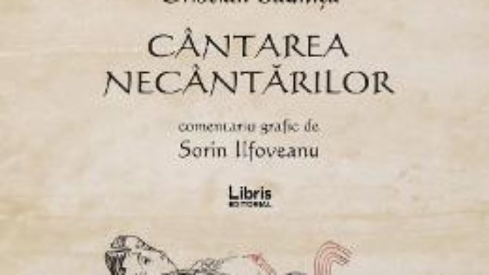 Cartea Cantarea necantarilor – Cristian Badilita (download, pret, reducere)