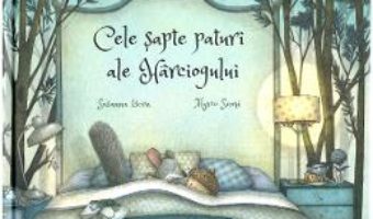 Cartea Cele sapte paturi ale harciogului – Susanna Isern, Marco Soma (download, pret, reducere)