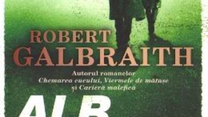 Cartea Alb letal – Robert Galbraith (download, pret, reducere)