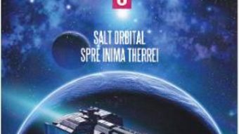 Cartea Galaxia sudica vol.6: Salt orbital spre inima Therrei – Aurel Carasel (download, pret, reducere)