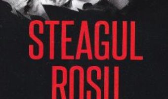 Cartea Steagul rosu. O istorie a comunismului – David Priestland (download, pret, reducere)