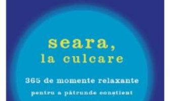 Cartea Seara, la culcare – Osho (download, pret, reducere)