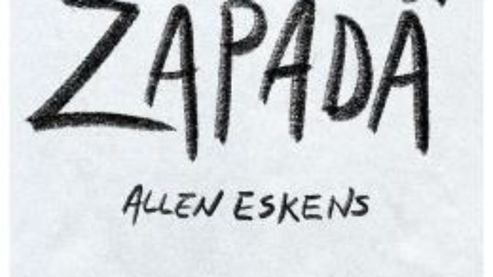 Cartea Ultima zapada – Allen Eskens (download, pret, reducere)