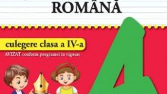 Cartea Limba si literatura romana – Clasa 4 – Culegere – Valentina Stefan-Caradeanu (download, pret, reducere)