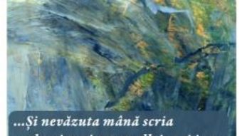 Cartea …Si nevazuta mana scria aceleasi cuvinte cu alb iar si iar… – Alexandru V. Dan (download, pret, reducere)