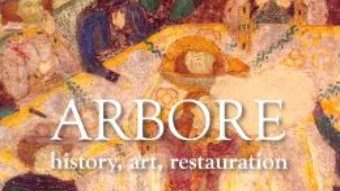 Cartea Arbore: History, art, restauration – Corina Popa, Oliviu Boldura, Maria-Magdalena (download, pret, reducere)