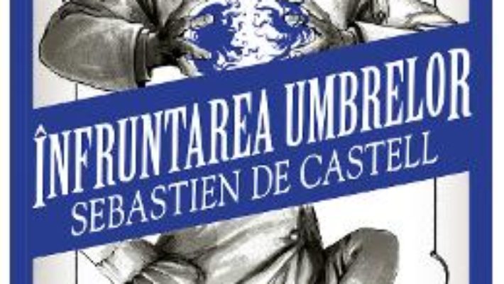 Cartea Infruntarea umbrelor – Sebastien de Castell (download, pret, reducere)