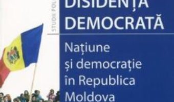 Cartea Disidenta democrata – Andreas Johansson (download, pret, reducere)