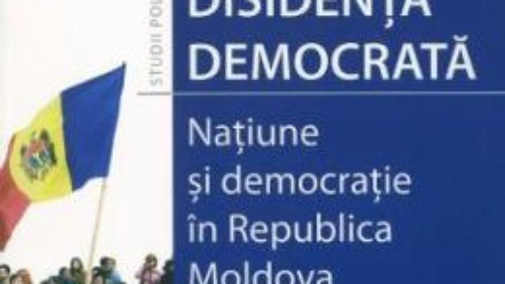 Cartea Disidenta democrata – Andreas Johansson (download, pret, reducere)