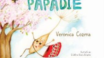 Cartea Samanta de papadie – Veronica Cozma, Cristina-Diana Enache (download, pret, reducere)