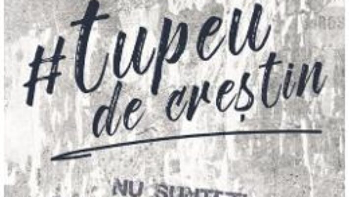 Cartea Tupeu de crestin – Alex Szollo (download, pret, reducere)