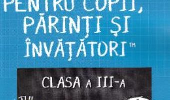 Cartea Matematica pentru copii, parinti si invatatori – Clasa 3. Caietul I – Valeria Georgeta Ionita (download, pret, reducere)