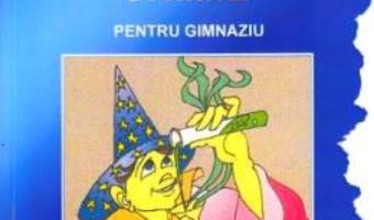 Cartea Chimie pentru gimnaziu – Viorica Sitaru (download, pret, reducere)