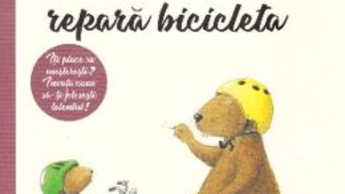 Cartea Castor repara bicicleta – Lars Klinting (download, pret, reducere)