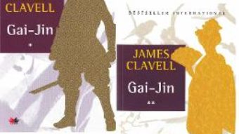 Cartea Gai-Jin Vol.1+2 – James Clavell (download, pret, reducere)