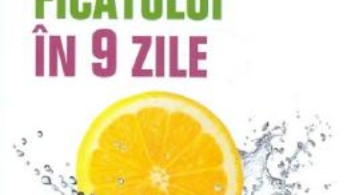 Cartea Detoxifierea ficatului in 9 zile – Patrick Holford (download, pret, reducere)