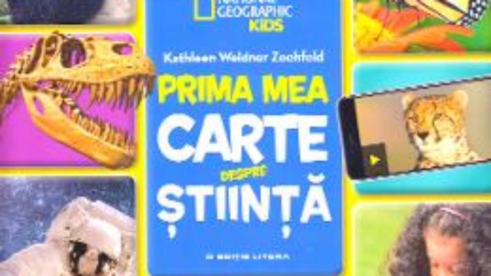 Cartea Prima mea carte despre stiinta – Kathleen Weidner Zoehfeld (download, pret, reducere)