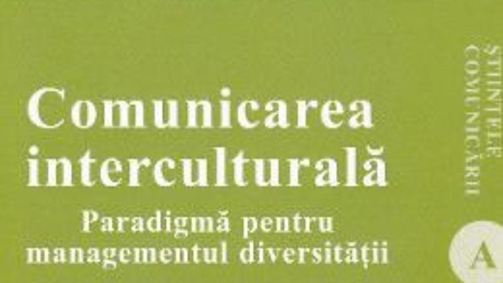 Cartea Comunicarea interculturala – Silvia Popescu (download, pret, reducere)