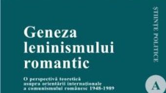 Cartea Geneza leninismului romantic – Emanuel Copilas (download, pret, reducere)