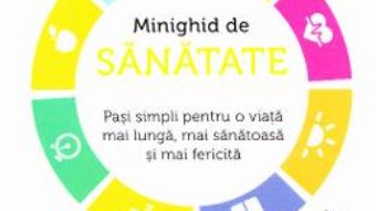 Cartea Minighid de sanatate – Michael Spira (download, pret, reducere)