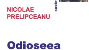 Cartea Odioseea. Un jurnal pe sarite – Nicolae Prelipceanu (download, pret, reducere)