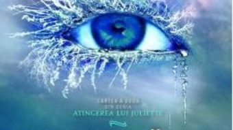 Cartea Elibereaza-ma. Seria Atingerea lui Juliette. Vol.2 – Tahereh Mafi (download, pret, reducere)