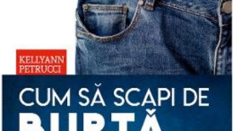 Cartea Cum sa scapi de burta in 10 zile – Kellyann Petrucci (download, pret, reducere)