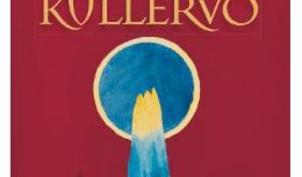 Cartea Povestea lui Kullervo – J.R.R. Tolkien (download, pret, reducere)