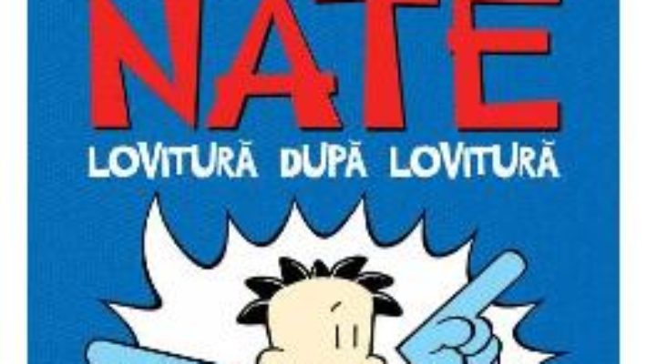 Cartea Marele Nate vol.2: Lovitura dupa lovitura – Lincoln Peirce (download, pret, reducere)