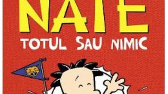 Cartea Marele Nate Vol.4: Totul sau nimic – Lincoln Peirce (download, pret, reducere)