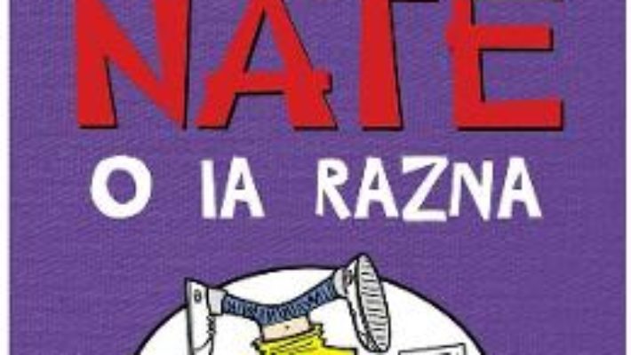 Cartea Marele Nate Vol.5: Nate o ia razna – Lincoln Peirce (download, pret, reducere)