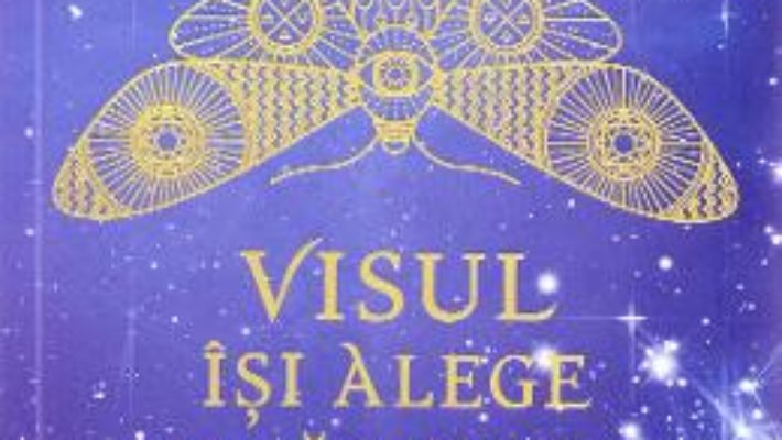 Cartea Visul isi alege visatorul – Laini Taylor (download, pret, reducere)