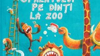 Cartea Ziua spalatului pe dinti la zoo – Sophie Schoenwald, Gunther Jakobs (download, pret, reducere)