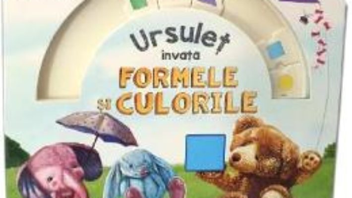 Cartea Bebe invata. Ursulet invata formele si culorile – Garry Fleming (download, pret, reducere)