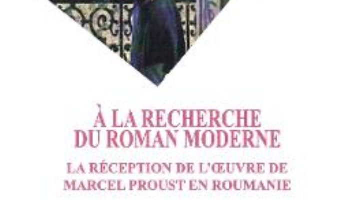 Cartea A la recherche du roman moderne – Liviu Leonte (download, pret, reducere)