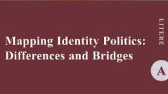 Cartea Mapping Identity Politics: Differences and Bridges – Haralambie Athes (download, pret, reducere)