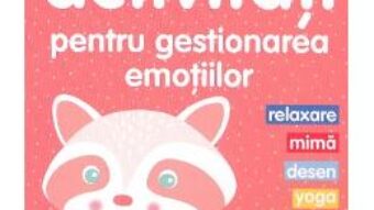 Cartea 30 de activitati pentru gestionarea emotiilor – Gilles Diederichs (download, pret, reducere)