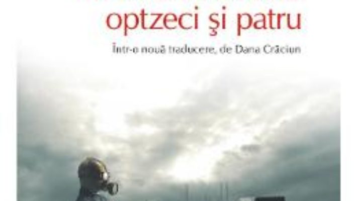 Cartea O mie noua sute optzeci si patru Ed.2019 – George Orwell (download, pret, reducere)