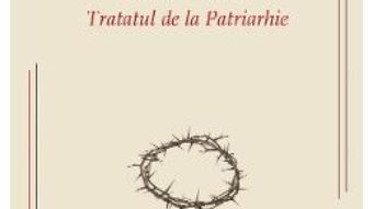 Cartea Tratatul de la Patriarhie – Adelina Fleva (download, pret, reducere)