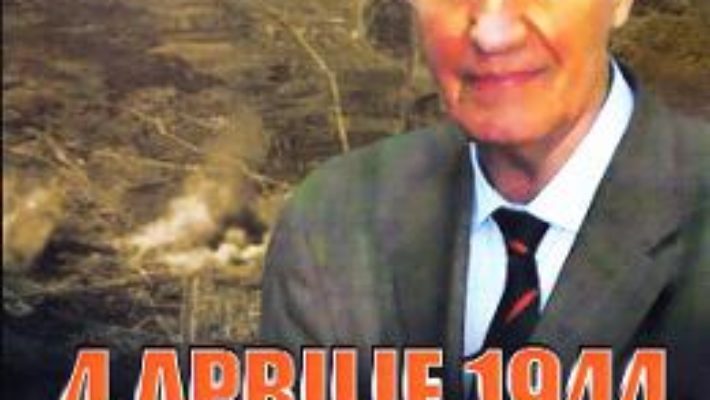 Cartea 4 aprilie 1944 – Alexandru Arma (download, pret, reducere)