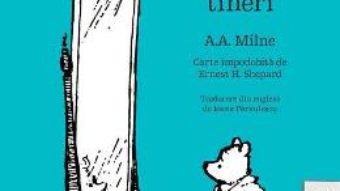 Cartea Cand eram foarte tineri – A.A. Milne (download, pret, reducere)