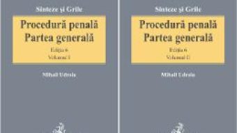 Cartea Procedura penala. Partea generala vol.1+2 ed.6 – Mihail Udroiu (download, pret, reducere)