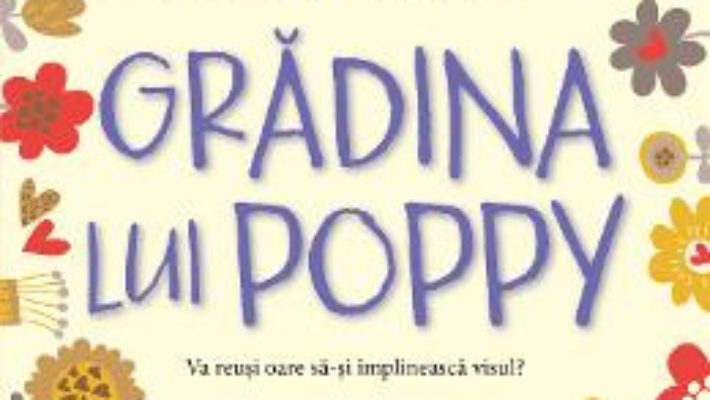 Cartea Gradina lui Poppy – Holly Webb (download, pret, reducere)