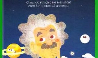 Cartea Micii mei eroi. Albert Einstein – Javier Alonso Lopez (download, pret, reducere)