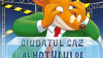 Cartea Ciudatul caz al hotului de coji de branza – Geronimo Stilton (download, pret, reducere)