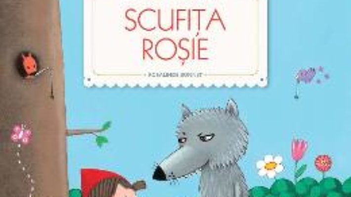 Cartea Scufita Rosie. Primele mele povesti – Fratii Grimm, Rosalinde Bonnet (download, pret, reducere)