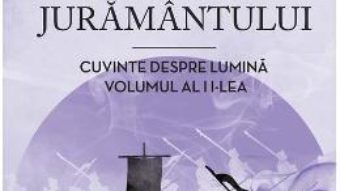 Cartea Poarta juramantului. Cuvinte despre lumina. Vol.2 – Brandon Sanderson (download, pret, reducere)